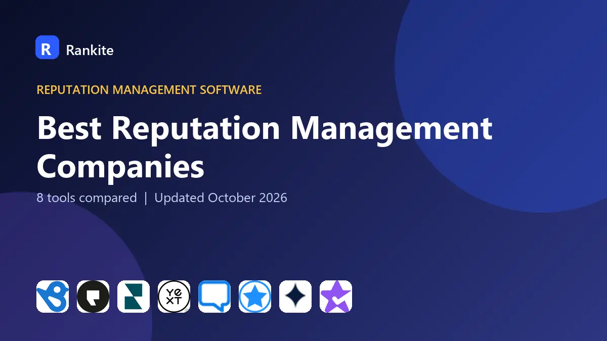 Best Reputation Management Companies in 2026: 8 Companies Compared