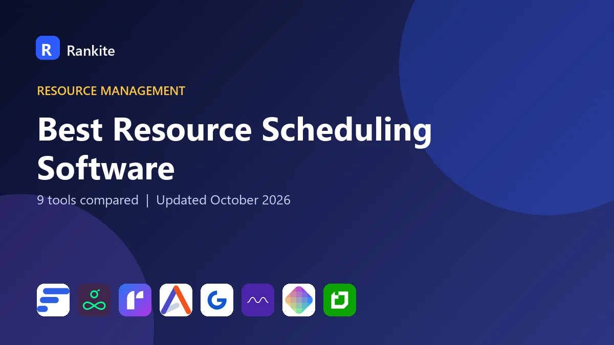 Best Resource Scheduling Software in 2026: 9 Tools Compared