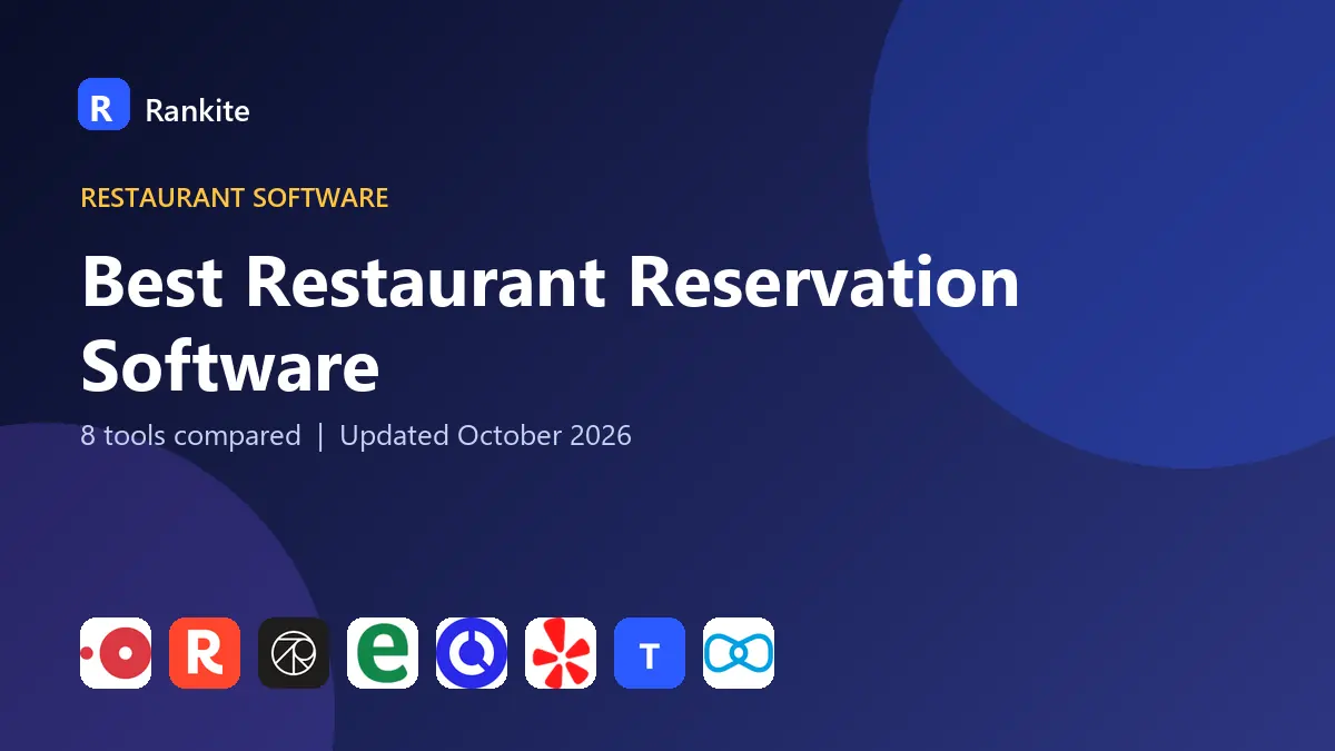 Best Restaurant Reservation Software in 2026: 8 Tools Compared