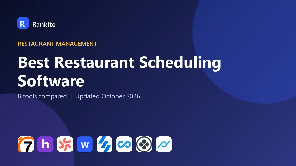 Best Restaurant Scheduling Software in 2026: 8 Tools Compared