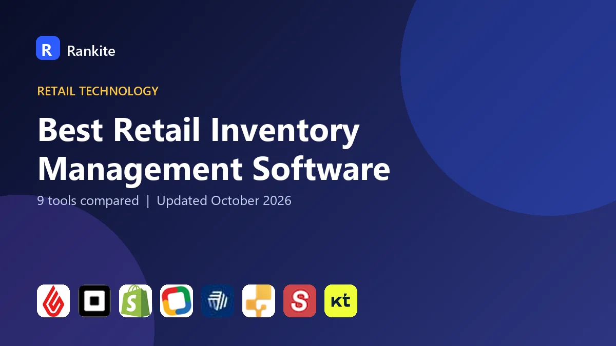 Best Retail Inventory Management Software: 9 Tools Compared