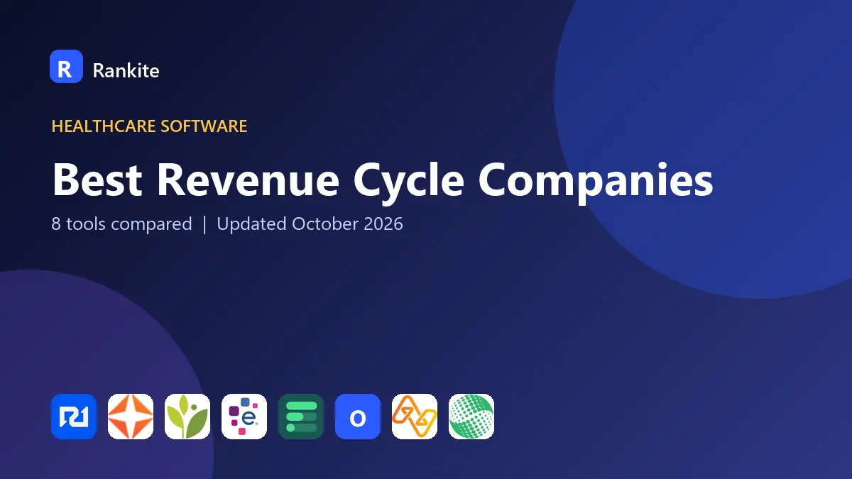 Best Revenue Cycle Companies in 2026: 8 Tools Compared