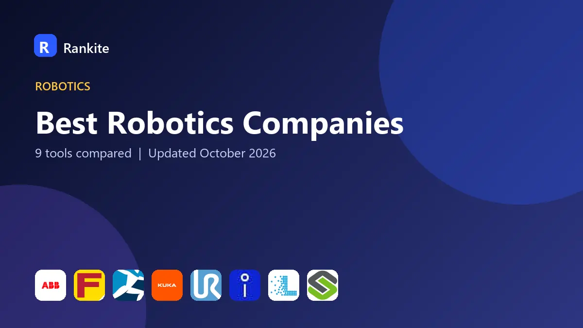 Best Robotics Companies in 2026: 9 Companies Compared