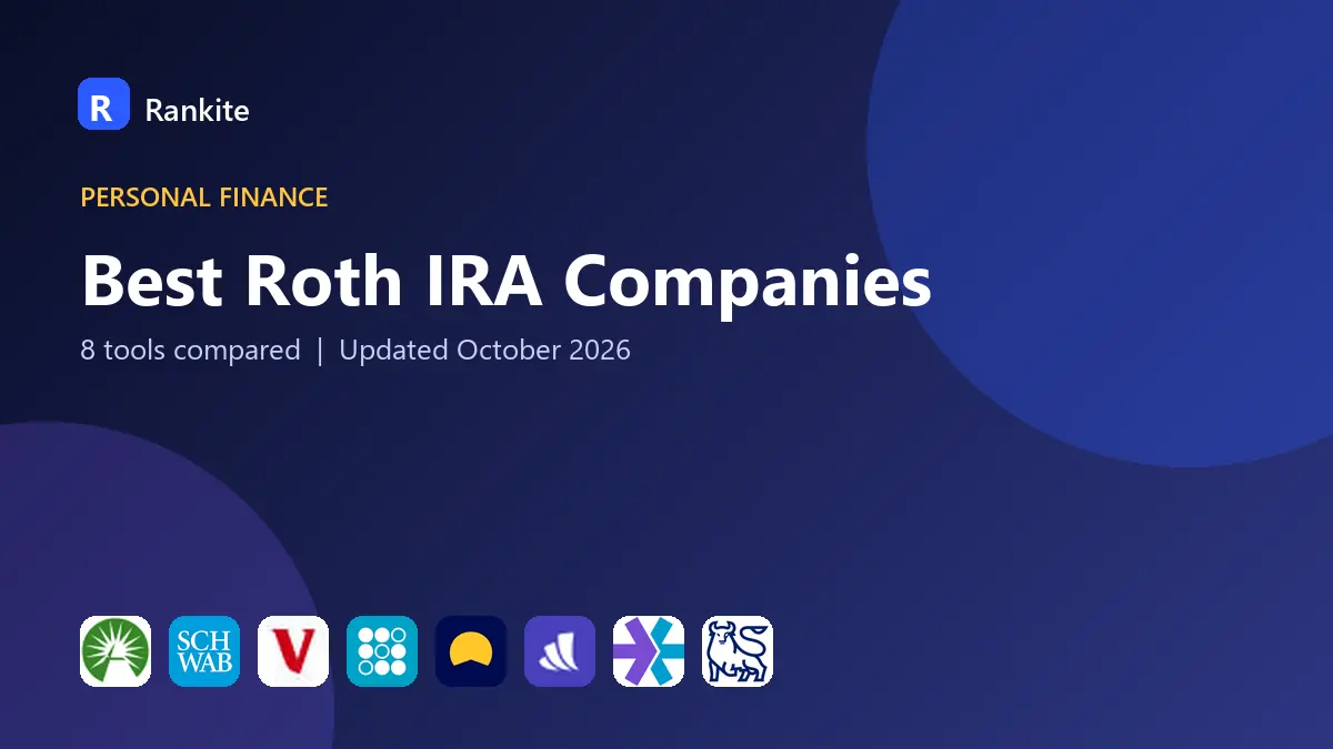 Best Roth IRA Companies in 2026: 8 Companies Compared