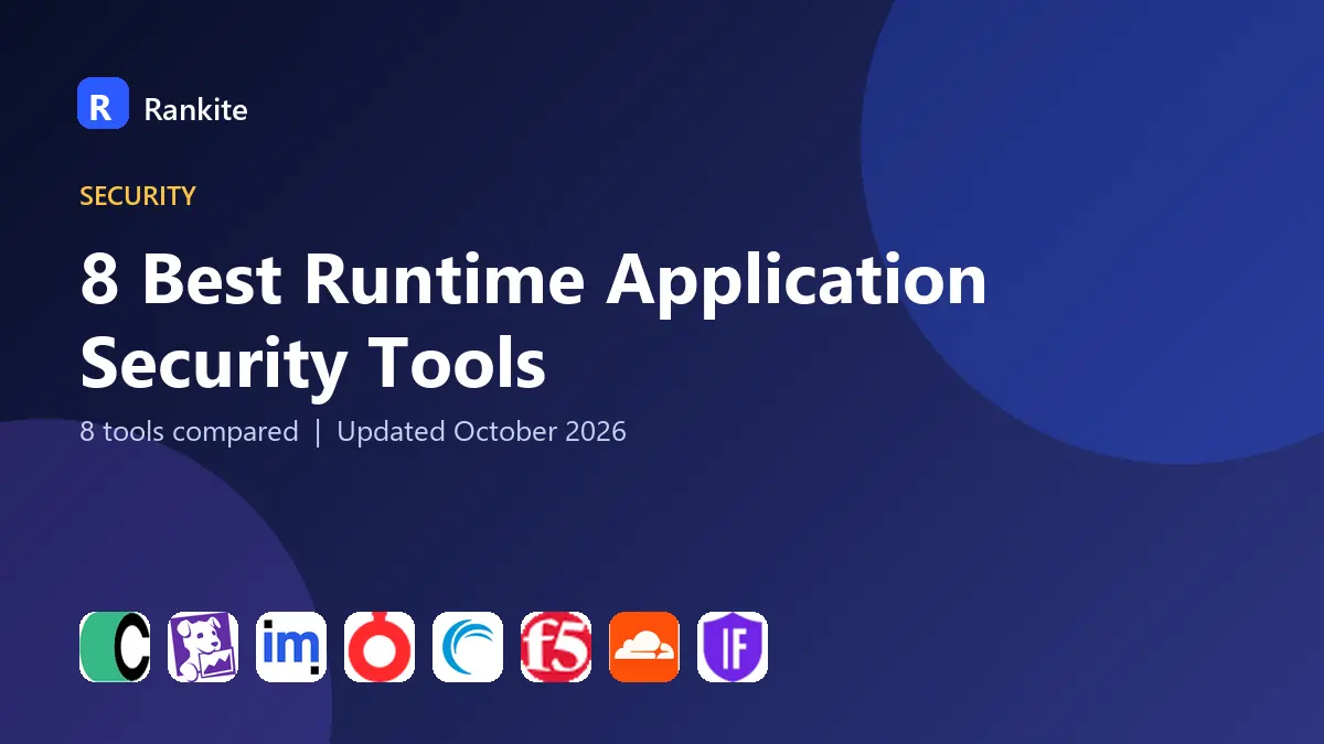 8 Best Runtime Application Security Tools in 2026