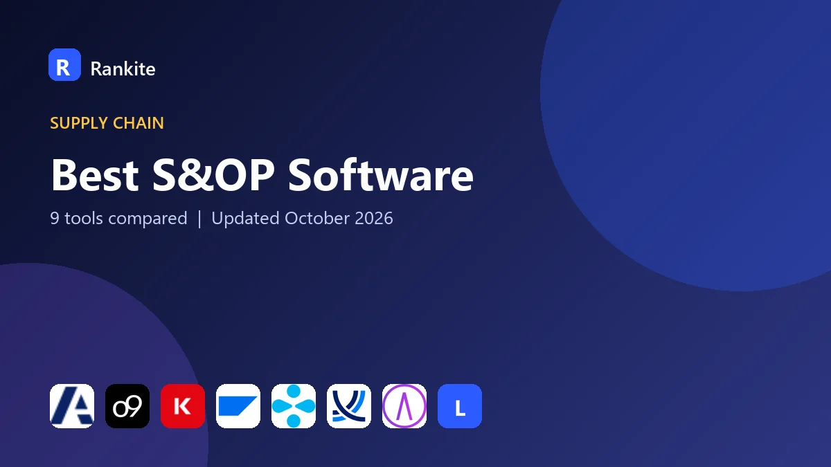 Best S&OP Software in 2026: 9 Tools Compared
