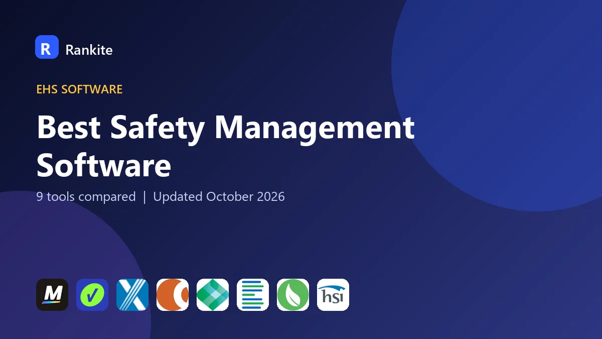 Best Safety Management Software in 2026: 9 Tools Compared