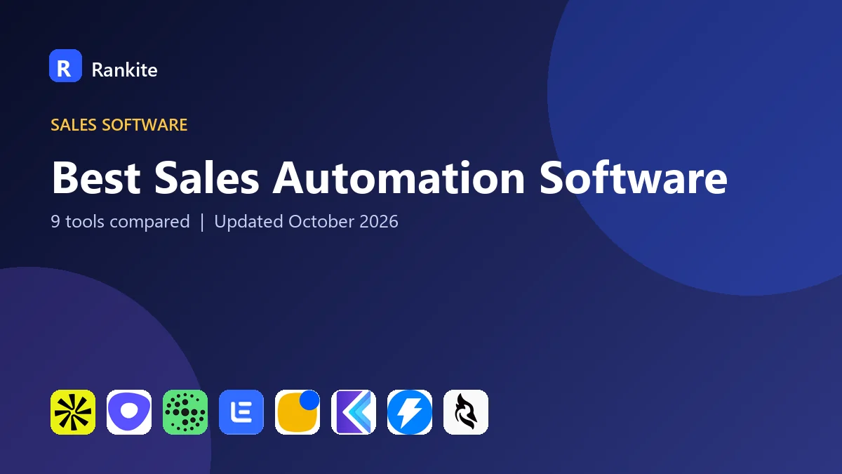 Best Sales Automation Software in 2026: 9 Tools Compared
