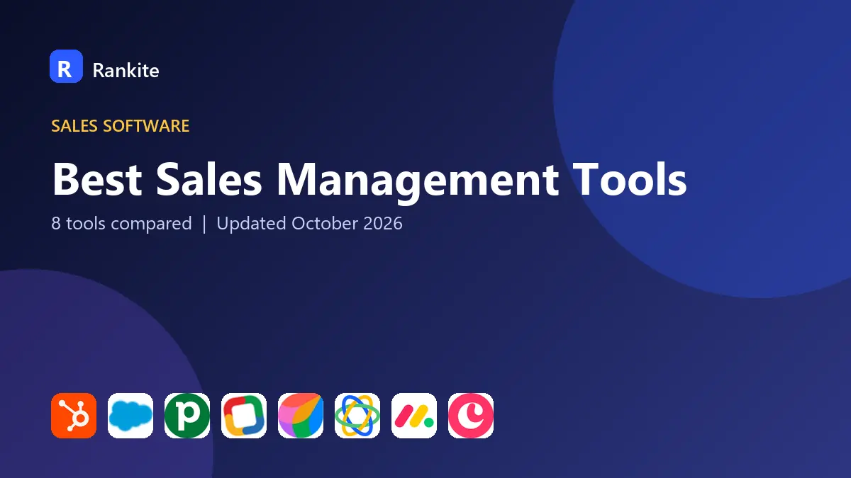 Best Sales Management Tools in 2026: 8 Tools Compared