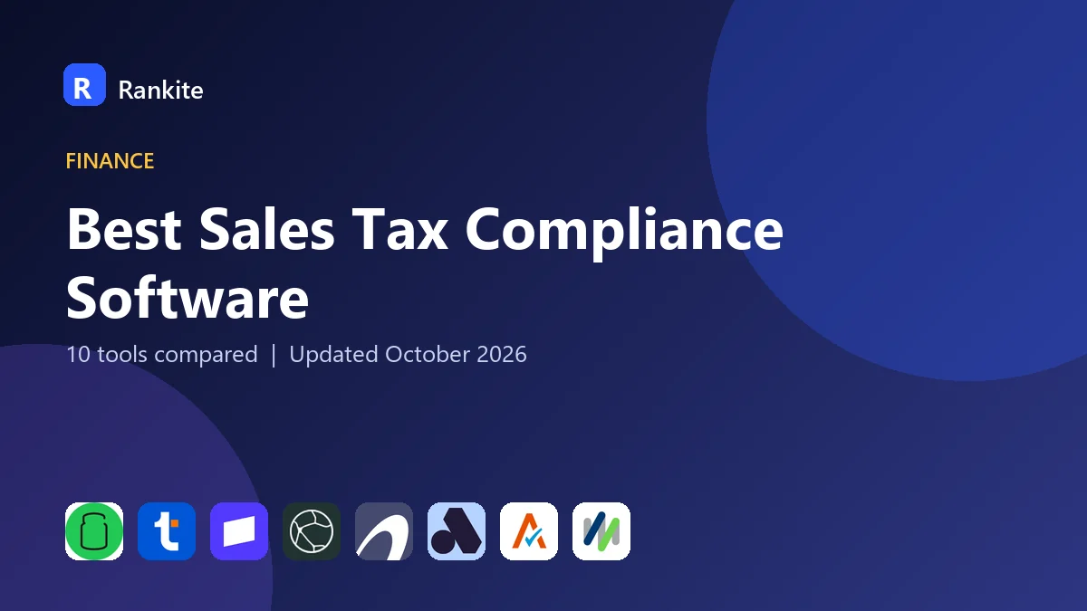 Best Sales Tax Compliance Software in 2026: 10 Tools Compared