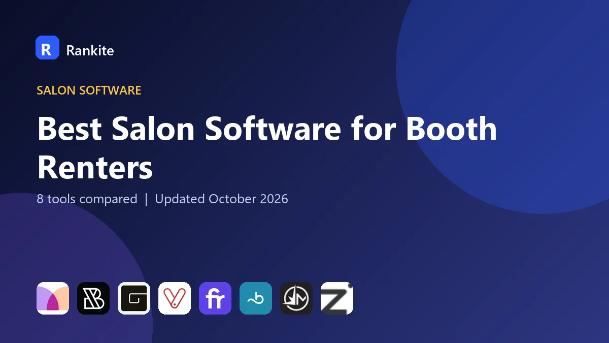 Best Salon Software for Booth Renters in 2026: 8 Tools Compared