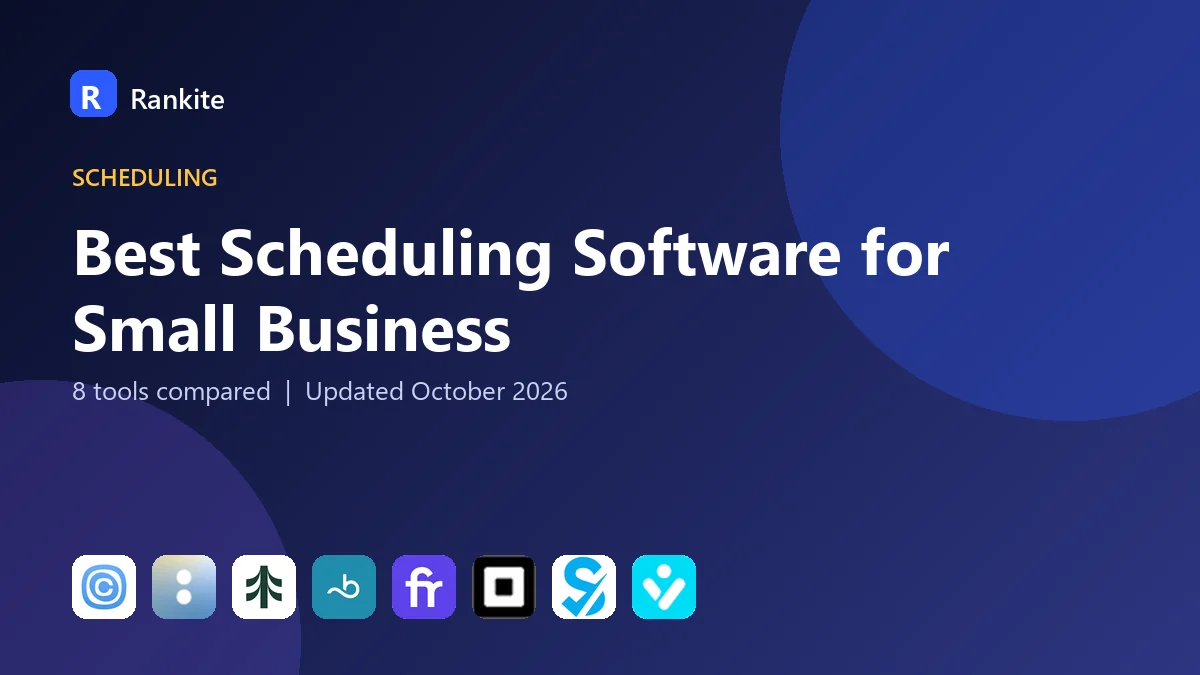 Best Scheduling Software for Small Business in 2026: 8 Tools Compared