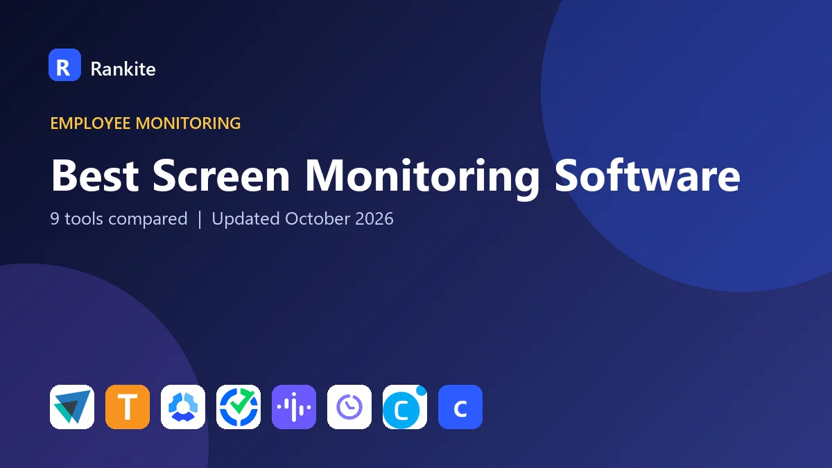 Best Screen Monitoring Software in 2026: 9 Tools Compared