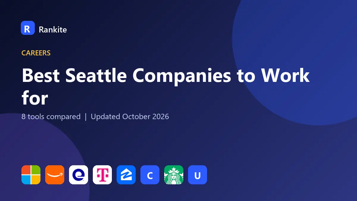 Best Seattle Companies to Work for in 2026: 8 Tools Compared