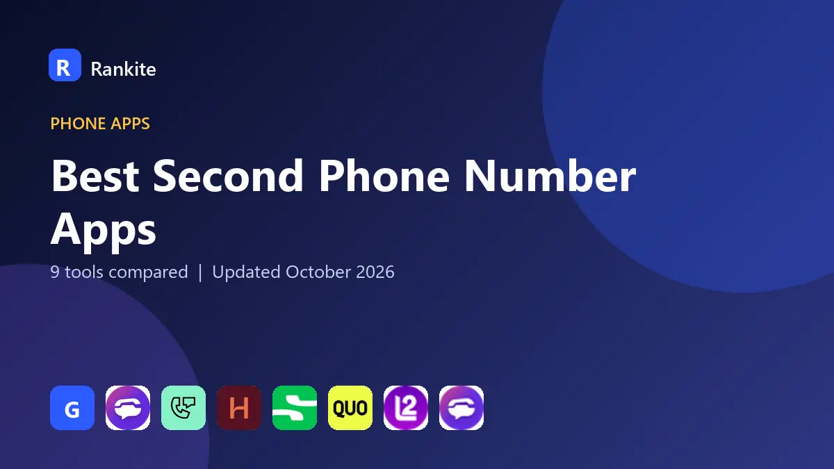 Best Second Phone Number Apps in 2026: 9 Free and Paid Options Compared