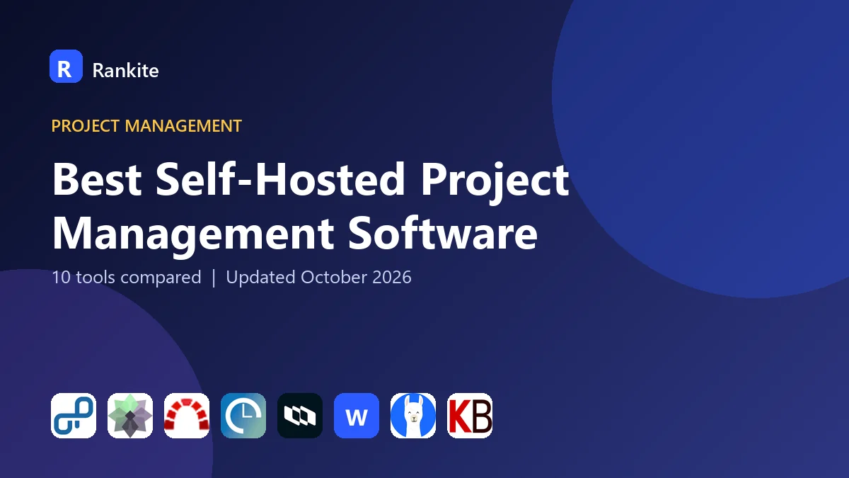 Best Self-Hosted Project Management Software in 2026: 10 Tools Compared