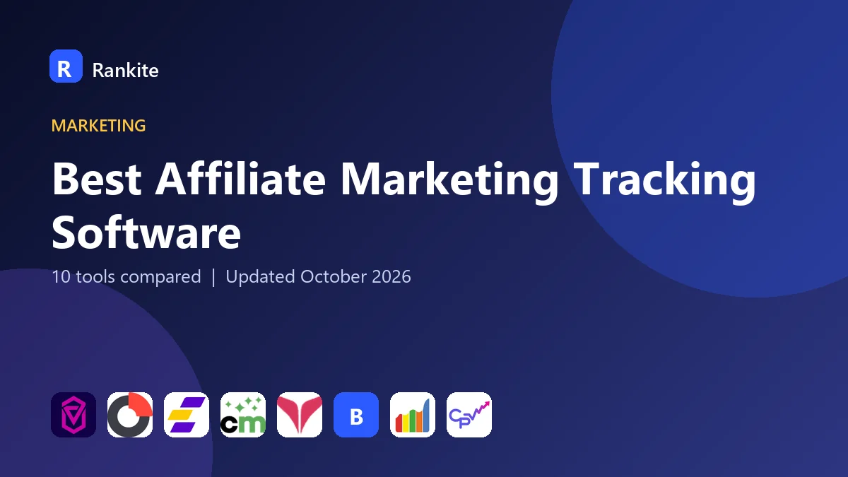Best Affiliate Marketing Tracking Software in 2026: 10 Tools Compared
