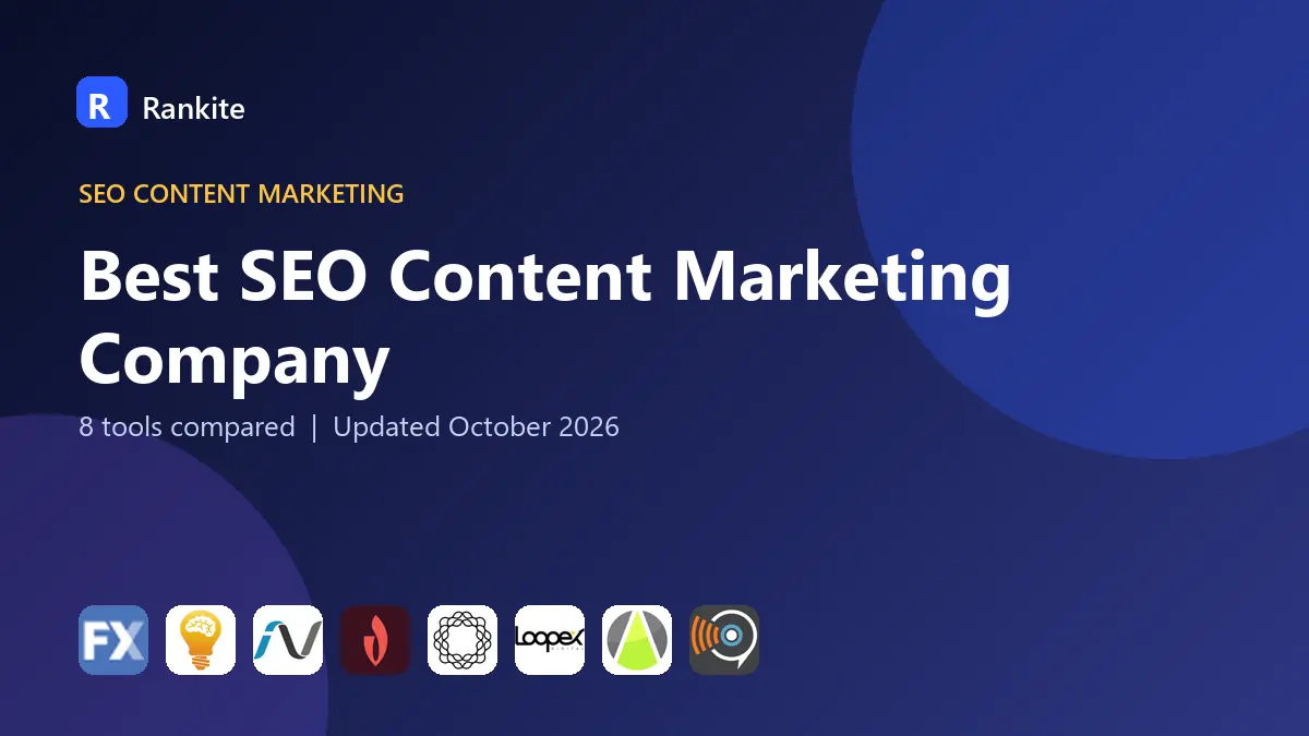 Best SEO Content Marketing Company in 2026: 8 Companies Compared