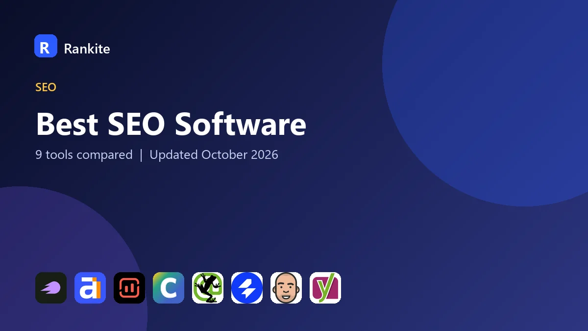 Best SEO Software in 2026: 9 Tools Compared