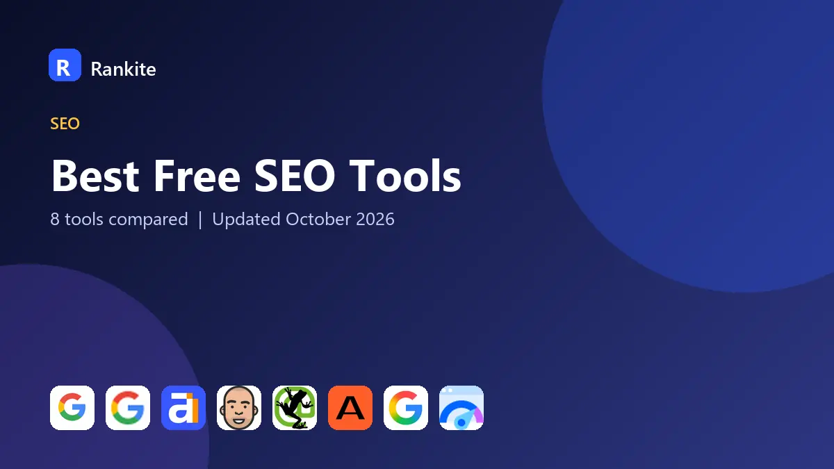 Best Free SEO Tools in 2026: 8 Tools Compared