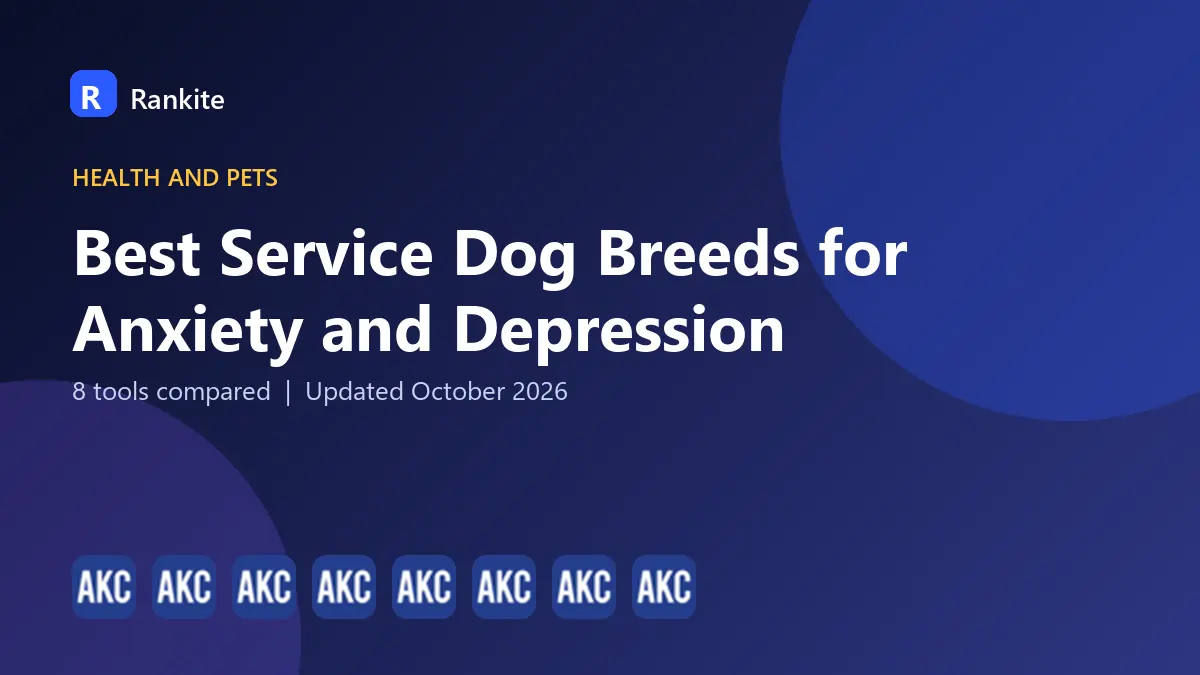 Best Service Dog Breeds for Anxiety and Depression in 2026: 8 Tools Compared