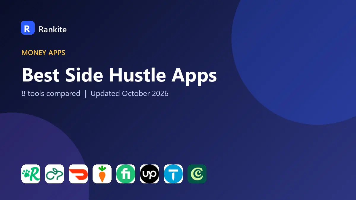 Best Side Hustle Apps in 2026: 8 Tools Compared