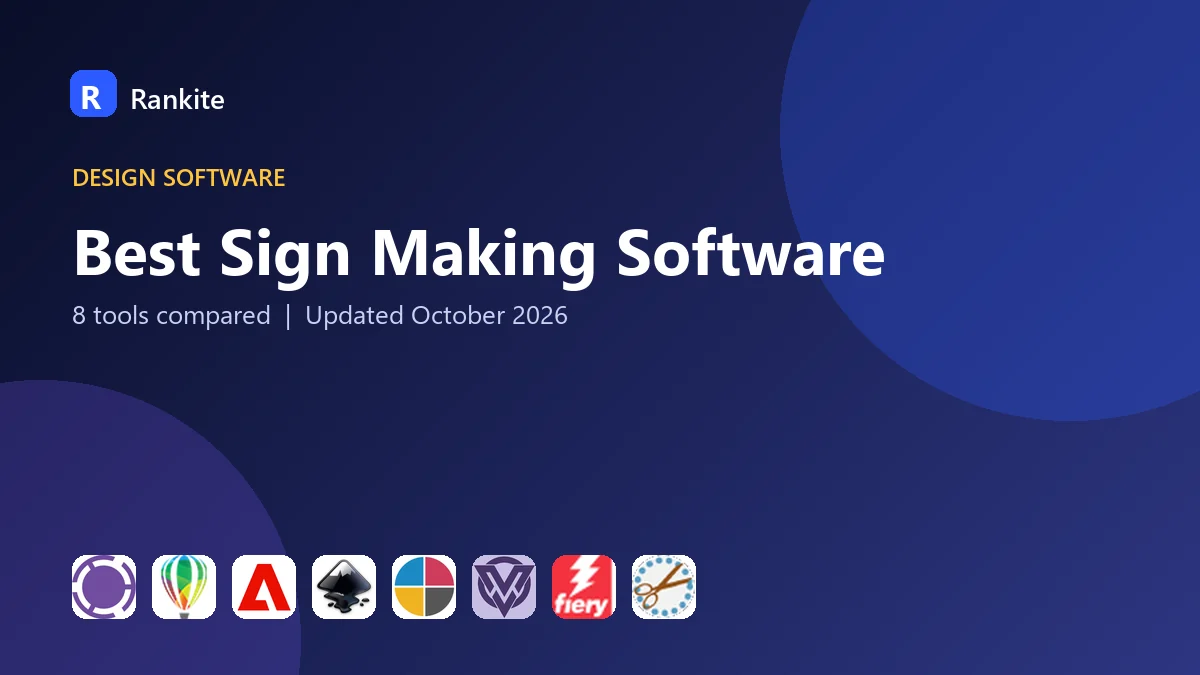 Best Sign Making Software in 2026: 8 Tools Compared