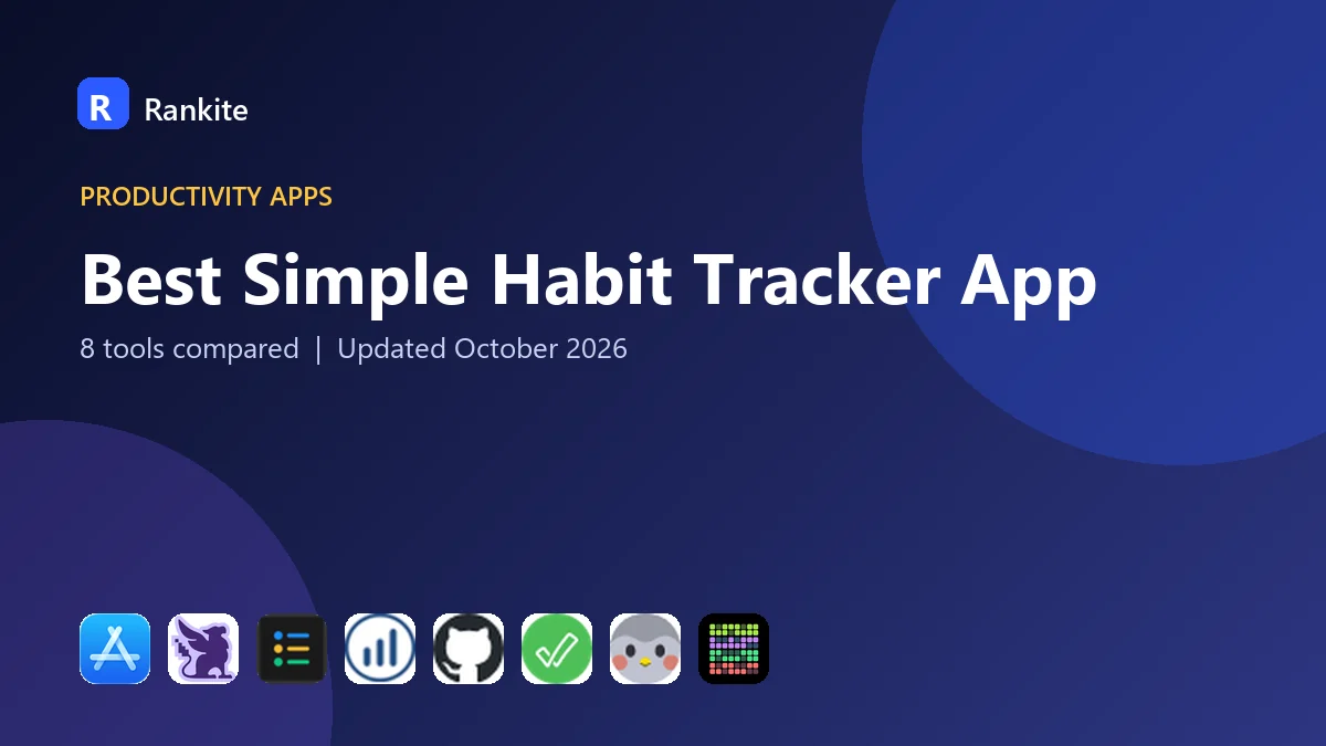 Best Simple Habit Tracker App in 2026: 8 Apps Compared