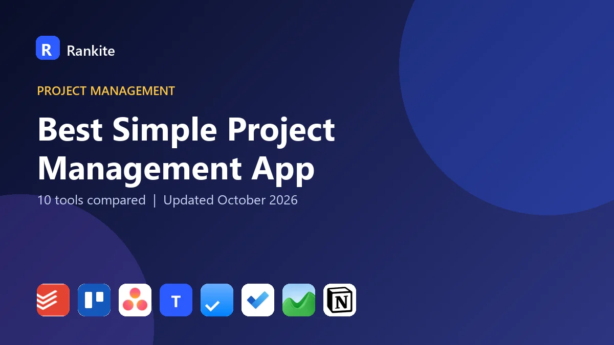 Best Simple Project Management App in 2026: 10 Tools Compared
