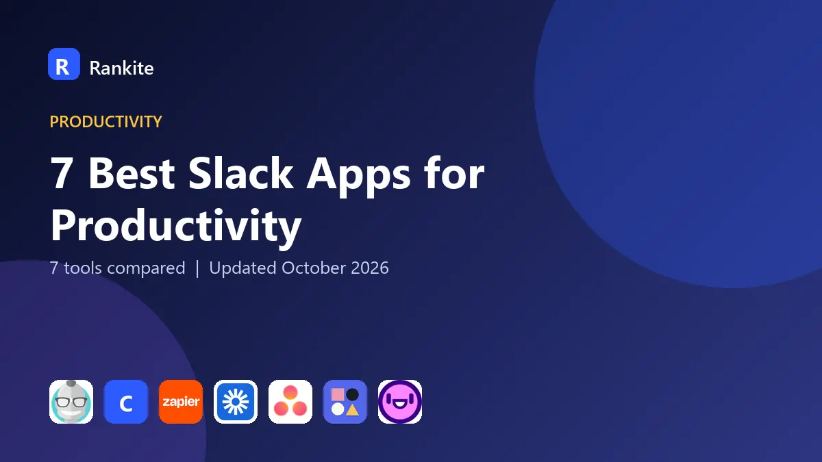 7 Best Slack Apps for Productivity in 2026: 7 Tools Compared