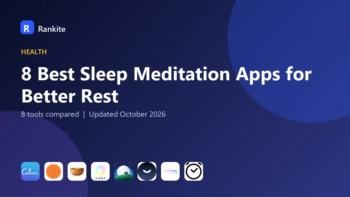 8 Best Sleep Meditation Apps for Better Rest in 2026