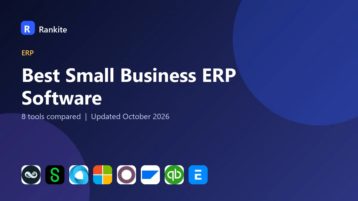 Best Small Business ERP Software in 2026: 8 Tools Compared