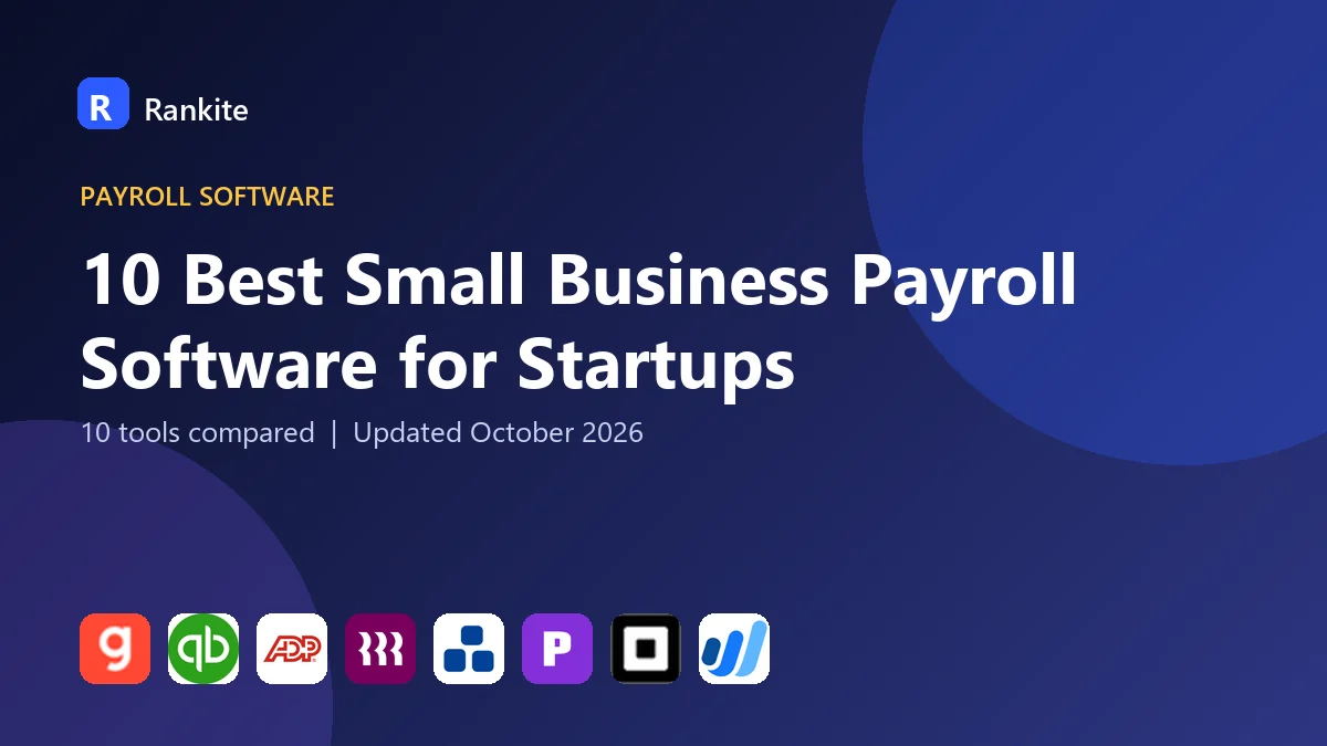 10 Best Small Business Payroll Software for Startups in 2026: 10 Tools Compared