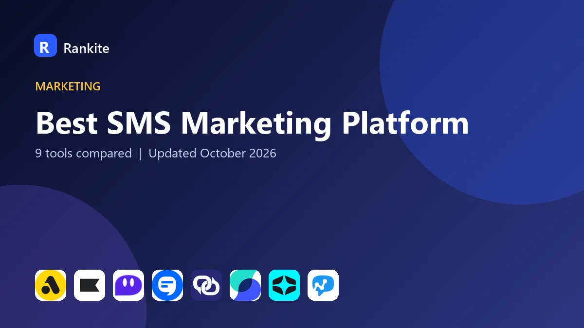 Best SMS Marketing Platform in 2026: 9 Tools Compared