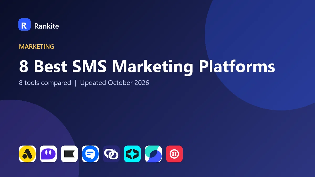 8 Best SMS Marketing Platforms: 8 Tools Compared