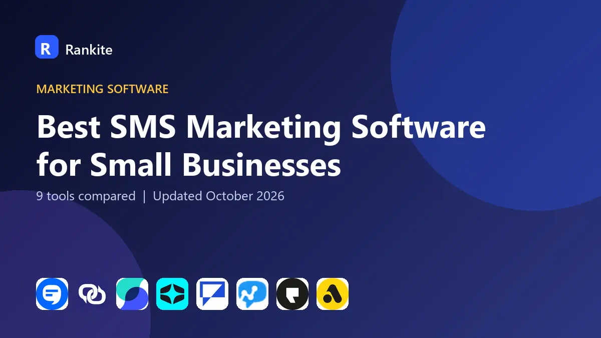 Best SMS Marketing Software for Small Businesses in 2026: 9 Tools Compared