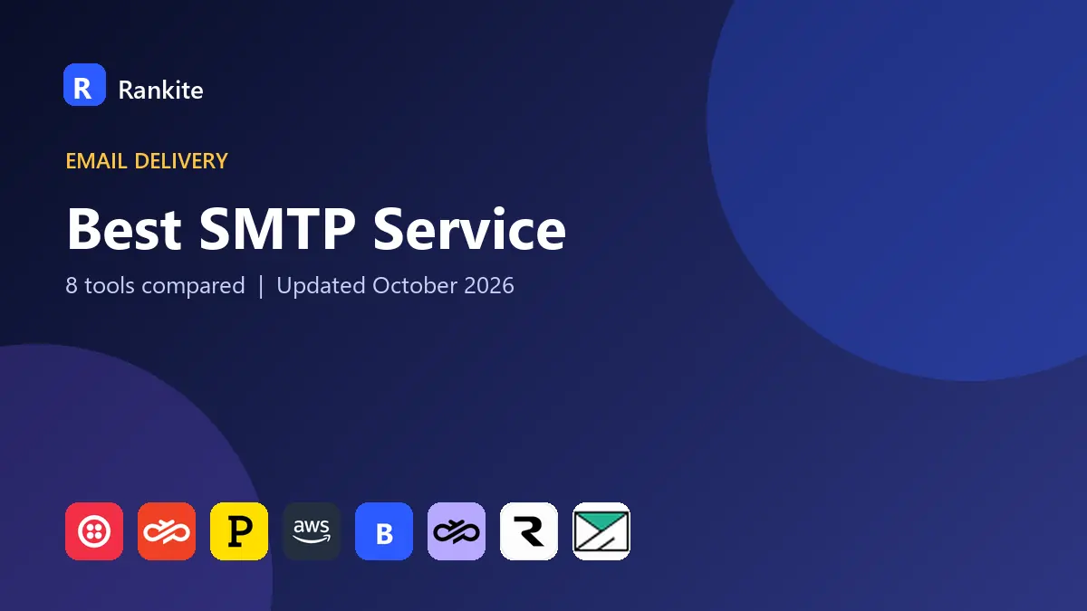 Best SMTP Service in 2026: 8 Services Compared for Deliverability and Price