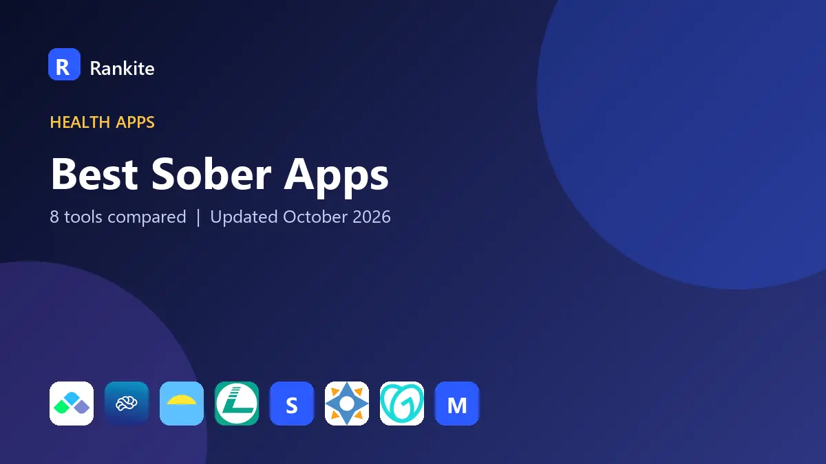 Best Sober Apps in 2026: 8 Tools Compared