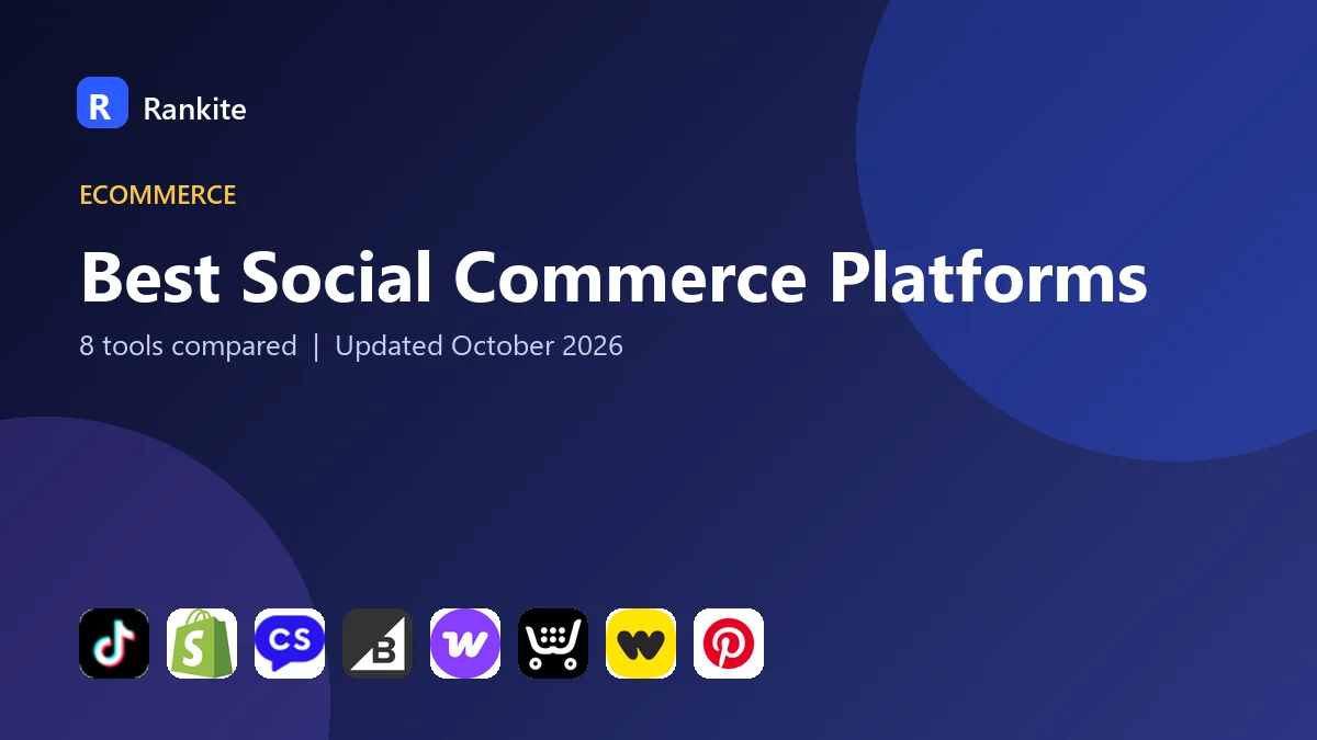 Best Social Commerce Platforms: 8 Tools Compared