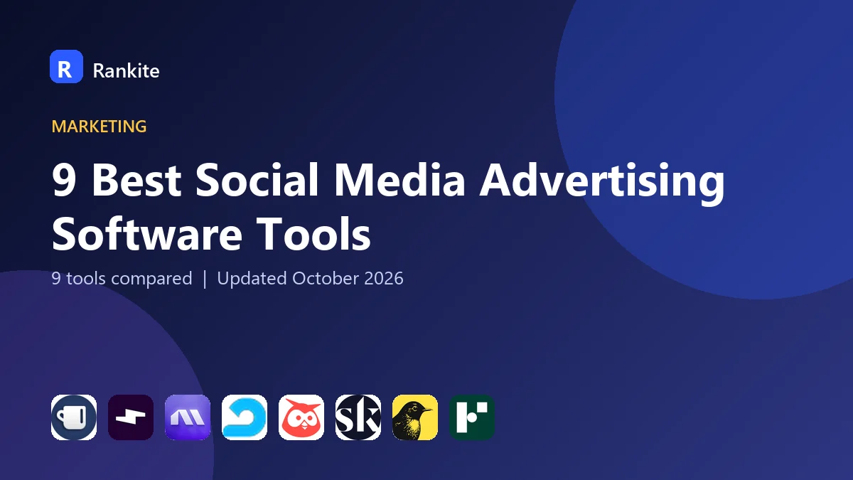 9 Best Social Media Advertising Software Tools for 2026