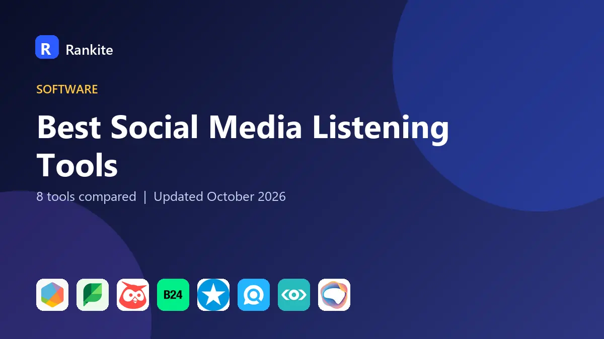 Best Social Media Listening Tools in 2026: 8 Platforms Compared