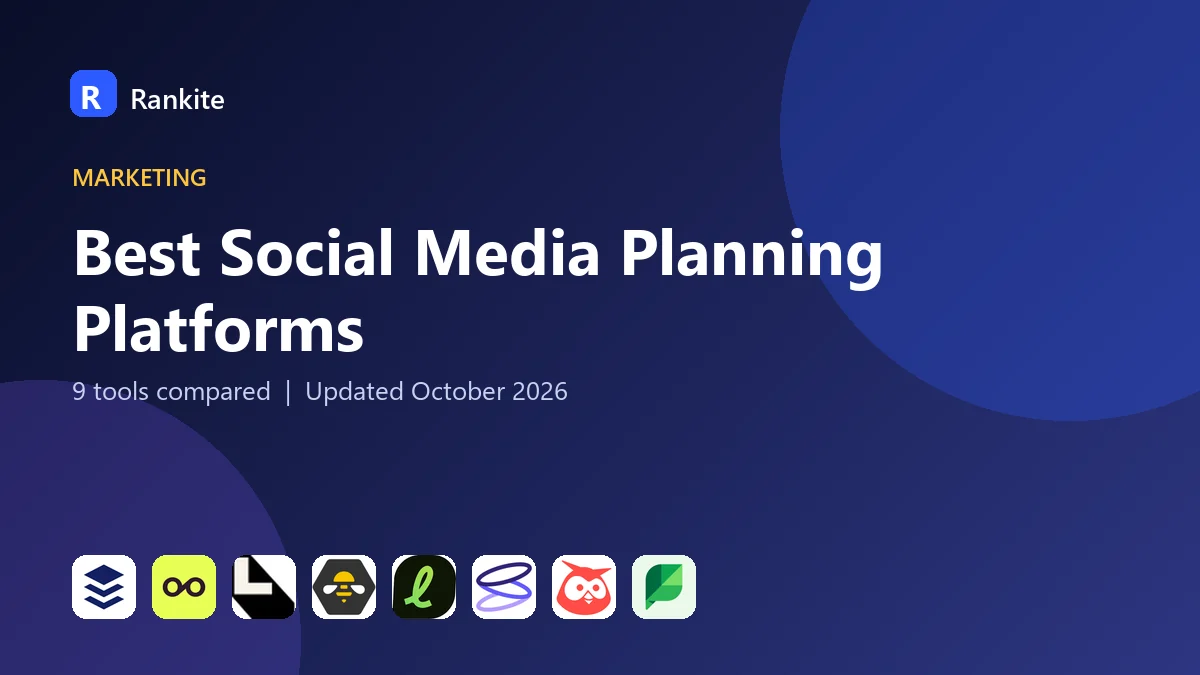 Best Social Media Planning Platforms in 2026: 9 Tools Compared