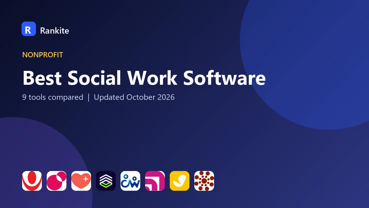 Best Social Work Software in 2026: 9 Tools Compared