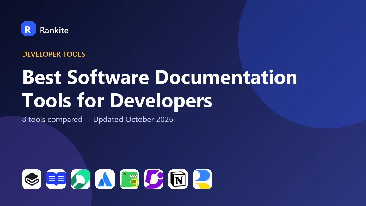 Best Software Documentation Tools for Developers in 2026: 8 Tools Compared