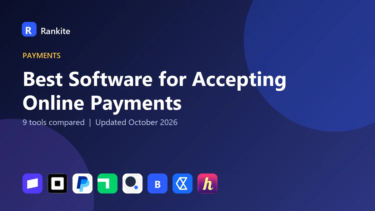 Best Software for Accepting Online Payments in 2026: 9 Tools Compared