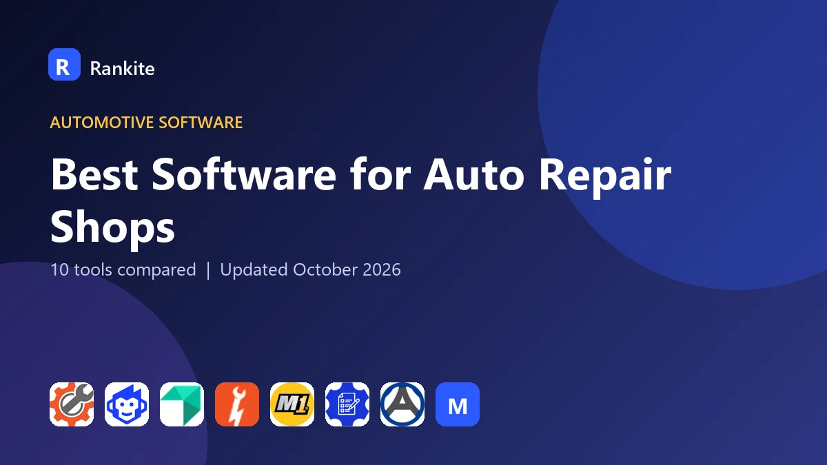 Best Software for Auto Repair Shops in 2026: 10 Tools Compared