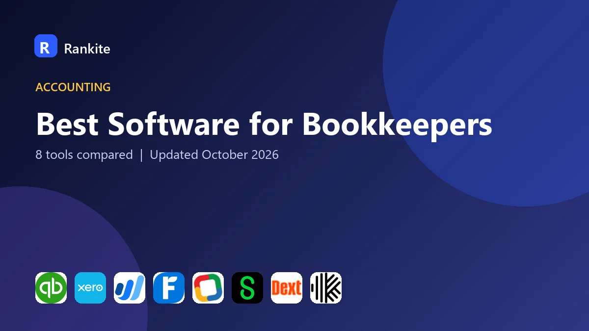 Best Software for Bookkeepers: 8 Tools Compared