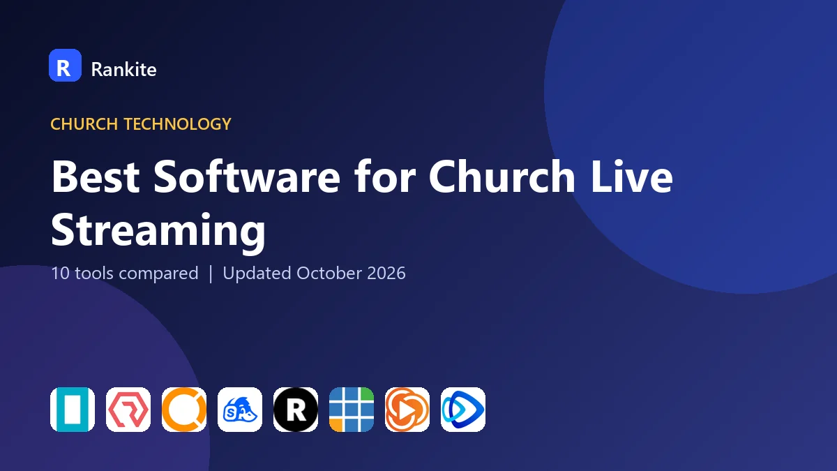 Best Software for Church Live Streaming in 2026: 10 Tools Compared