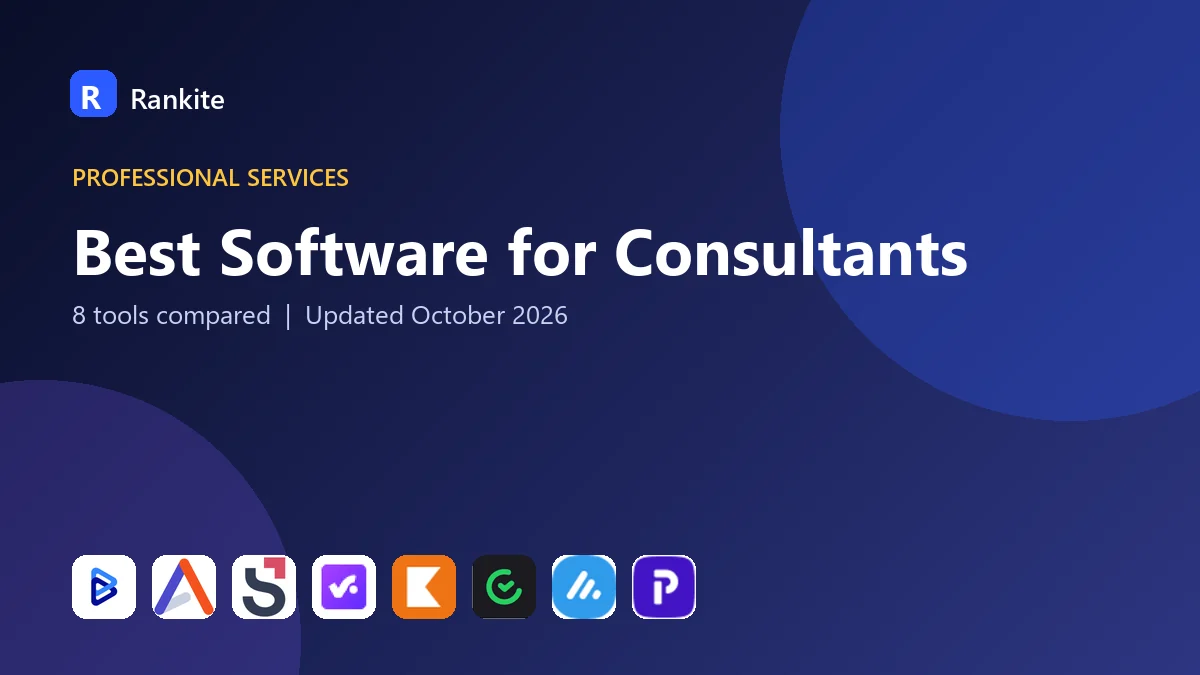 Best Software for Consultants: 8 Tools Compared