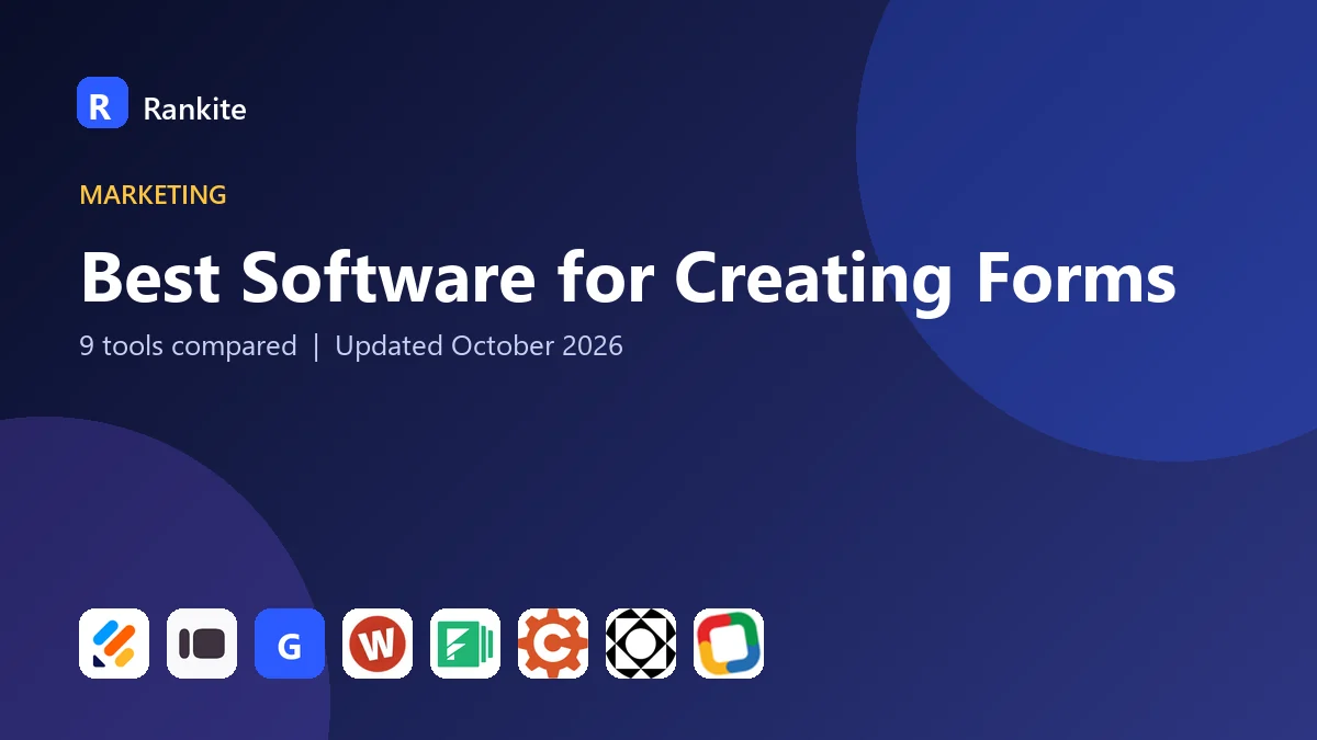 Best Software for Creating Forms in 2026: 9 Tools Compared